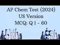 AP Chem Test US Version 2024 MCQ Solved