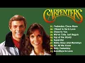 Download Lagu The Carpenters Greatest Hits Full Album ~ The Carpenters Songs - Best Of Carpenter 2025