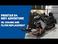2023 ProStar S4 INDY Adventure Oil Change and Filter Replacement