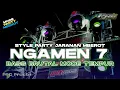 Download Lagu DJ NGAMEN 7 - PARTY X MBEROT JARANAN DOR BASS BLAYER BLAYER || PRC Production