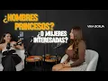 HOMBRES PRINCESOS O MUJERES INTERESADAS