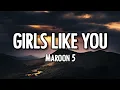 Download Lagu Maroon 5 - Girls Like You (Lyrics)
