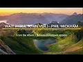 WAIT (hometown ver.) Instrumental & Lyrics - PHIL WICKHAM,