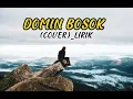 Download Lagu Lirik Domin Bosok_Nikel Santos  cover