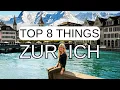 8 Best Things To Do In ZURICH Switzerland in 2024