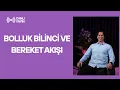 Download Lagu BOLLUK BİLİNCİ VE BEREKET AKIŞI
