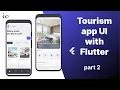 Flutter Tourism App UI Flutter Tutorial Flutter For Beginners - Part 2