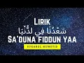 Download Lagu LIRIK Sa'duna Fiddun ya Versi SUKAROL MUNSYID (SM)