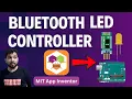 Create a Bluetooth LED Controller App in MIT App Inventor Full Tutorial