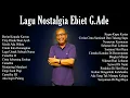 Download Lagu Lagu Nostalgia Ebiet G Ade | 20 best of Ebiet G Ade | Lagu 90s (Berita Kepada Kawan...)