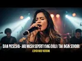 Download Lagu DIAN PIESESHA - AKU MASIH SEPERTI YANG DULU | COVER ROCK VERSION