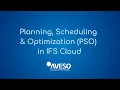 IFS Cloud PSO - Planning Sheduling Optimization