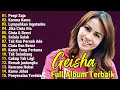 Download Lagu Top 15 Lagu GEISHA - Pilihan Lagu Terbaik - Lagu Indonesia Terbaru 2025 | Lagu Tahun 2000an