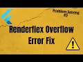 Renderflex Overflow Error Fix Flutter Problem Solving