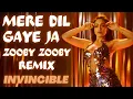 Download Lagu MERE DIL GAYE JA (ZOOBY ZOOBY) - CLUB REMIX | INVINCIBLE REMIX | LYRICAL 🔥🔥🔥