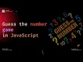 JavaScript Project to Boost Portfolio Building a Number Guessing Game HTML CSS JavaScript