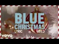 Lagu Elvis Presley - Blue Christmas (Official Lyric Video)