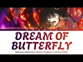 Reincarnated As a Sword Season 2 - Full Opening "DREAM OF BUTTERFLY" by FZMZ (Lyrics)