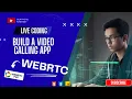 Build a Peer to Peer Calling App with WebRTC HTML CSS JavaScript Only