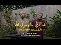 Download Lagu Haddad Alwi - Ya Sayyidi Ya Rasulullah Session