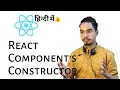 Component s Props are Read Only Hindi React Constructor