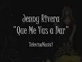 Jenni Rivera - Que me vas a dar si vuelvo