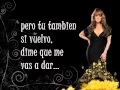 Jenni Rivera - Que me vas a dar si vuelvo