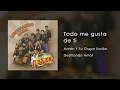 Aarón Y Su Grupo Ilusión   Todo Me Gusta De Ti Audio