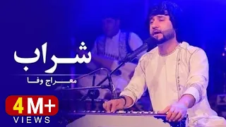 Mehraj Wafa Sharab Live Performance At Kam Music معراج وفا شراب 