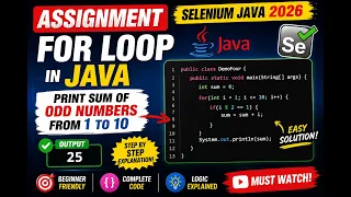 194 Assignment - Solve a program using for loop in Java Selenium Java 2026