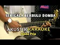 Download Lagu Serigala Berbulu Domba - Karaoke Akustik ( Nada Pria ) Audio HQ