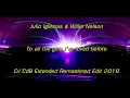 Download Lagu Julio Iglesias \u0026 Willie Nelson - To all the girls i've loved before (DJ CdB Remastered Edit 2018)
