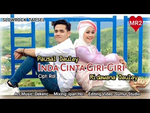 Download MP3 Lagu Tapsel Terbaru | INDA CINTA GIRI-GIRI | Pausal LIDA FT. Ridawana Daulay