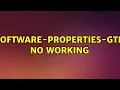 Ubuntu software-properties-gtk no working