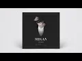 MEGAN - Calling ft. Lily Marly