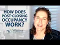 What Is Post-Closing Occupancy