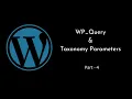 WP - Query Taxonomy Parameters WordPress Tutorial
