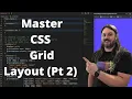 Master CSS Grid Layout Part 2 - Grid Items