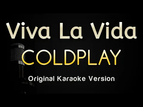 Download MP3 Viva La Vida - Coldplay (Karaoke Songs With Lyrics - Original Key)