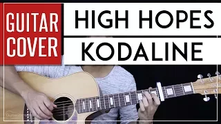 high hopes guitar cover acoustic kodaline tabs chords 