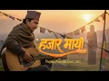 Lagu  💔 हजार मायाँ | Hajar Maaya | A Heart Touching Nepali Love Song | Soulful Romantic Song 2025 