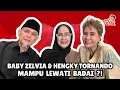 BABY ZELVIA \u0026 HENGKY TORNANDO MAMPU LEWATI BADAI ?! | DEBBY BERGAUL