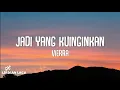 Download Lagu Vierra - Jadi Yang Kuinginkan (Lirik Lagu)
