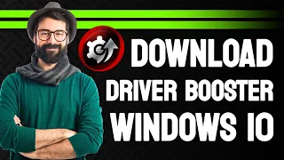 How to download Driver Booster For Windows 10