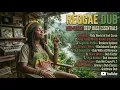 Reggae Dub Ocean Chill | Tropical Waves, Female Vocals & Deep Bass