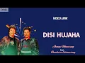 Lagu Jhonny Manurung \u0026 Bunthora Situmorang - Disi Hujaha (Video Lirik)