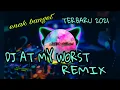 Download Lagu DJ AT MY WORST / I NEED SOMEBODY REMIX TERBARU 2021 (MRC Official)