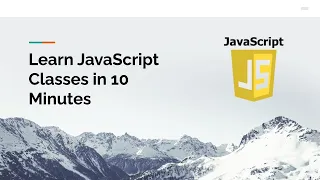 Learn JavaScript Classes in 10 Minutes Create Business Apps with OOP