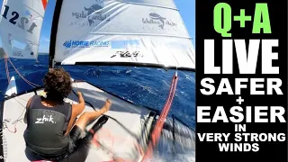 Safer & Easier in very strong winds. Q+A Live
