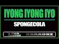 Download Lagu Iyong Iyong Iyo - SPONGECOLA (KARAOKE)